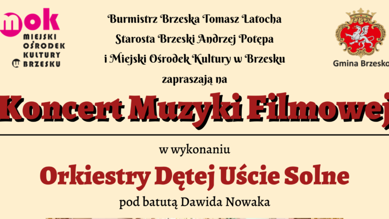 Koncert Muzyki Filmowej – Orkiestra Dęta Uście Solne – 25 lipca