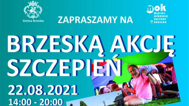Brzeska Akcja Szczepień – 22 sierpnia 2021