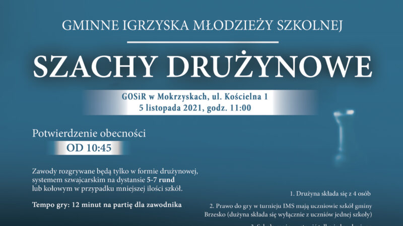 Gminne Igrzyska Szachowe Młodzieży Szkolnej oraz Gminne Igrzyska Szachowe Dzieci – 5 listopada 2021r.