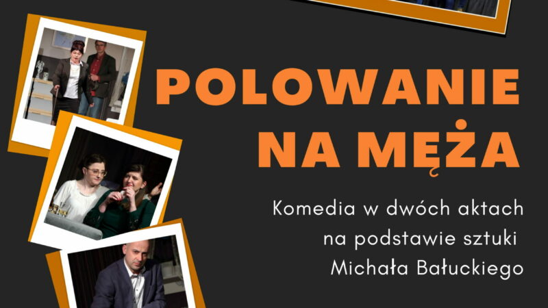 Grupa 25+ w spektaklu „Polowanie na męża” – 5 grudnia 2021