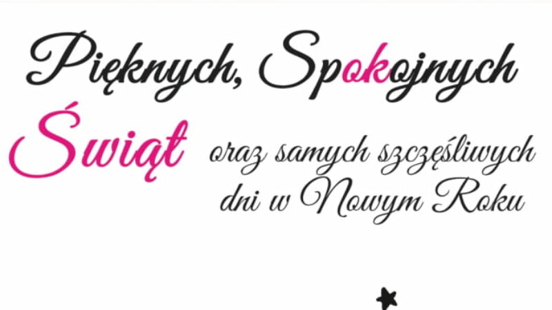 Pięknych, spokojnych Świąt