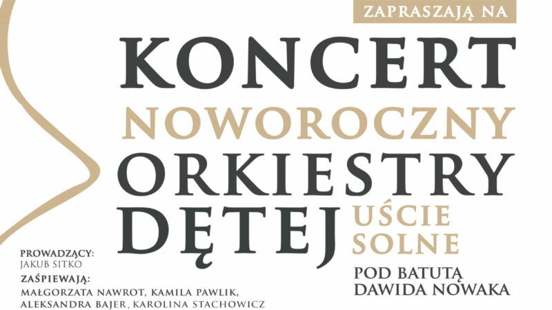 Koncert Noworoczny Orkiestry Dętej Uście Solne – 16 stycznia 2022