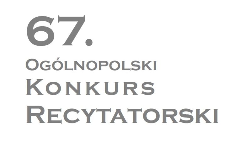 67. Okręgowy Konkurs Recytatorski