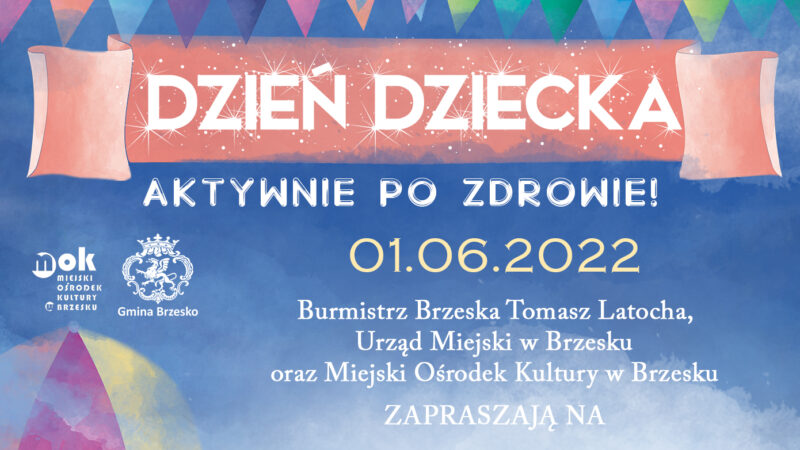 Dzień Dziecka – 1 czerwca 2022