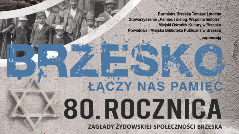 Brzesko. Łączy nas pamięć – 10-11 września 2022
