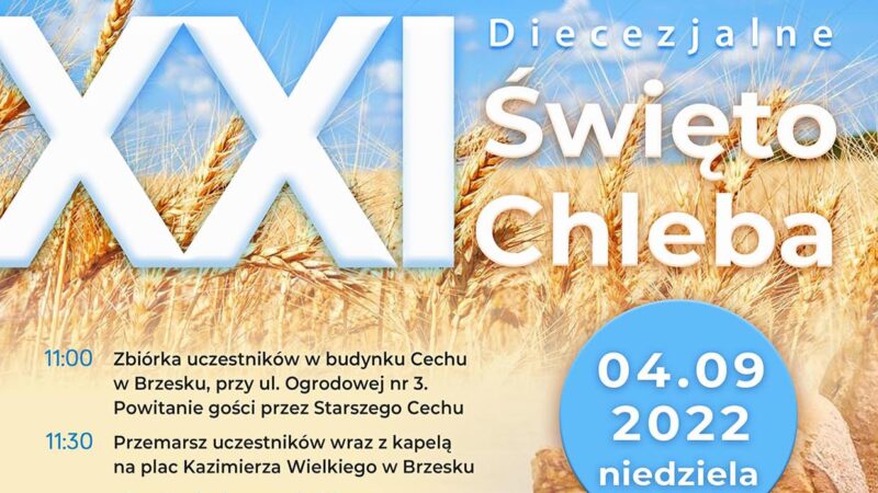 XXI Diecezjalne święto Chleba – 4 września 2022