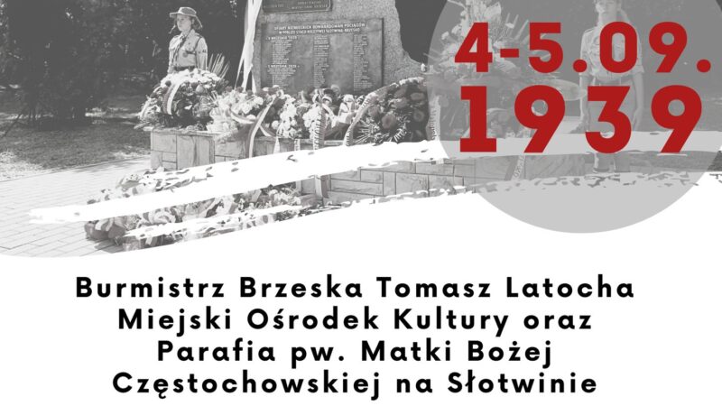 Uroczystości upamiętniające Ofiary Bombardowania węzła kolejowego Brzesko-Słotwina – 5 września 2022