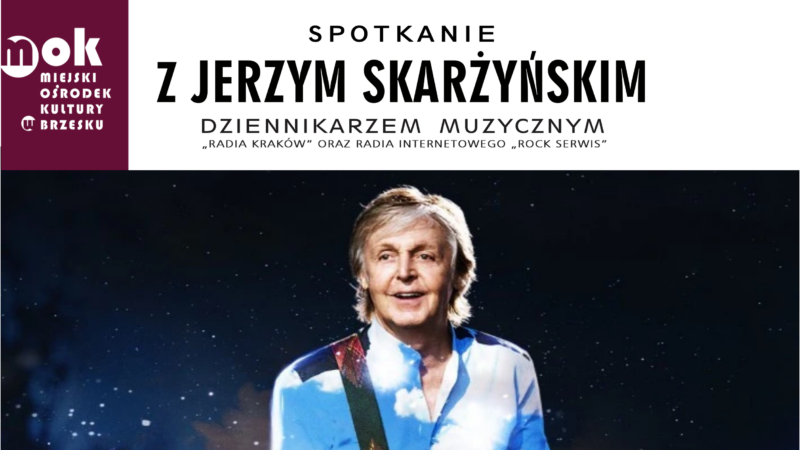Spotkanie z J. Skarżyńskim – Paul McCartney: Live at Glastonbury 2022 DVD cz. 2 – 17 listopada 2022