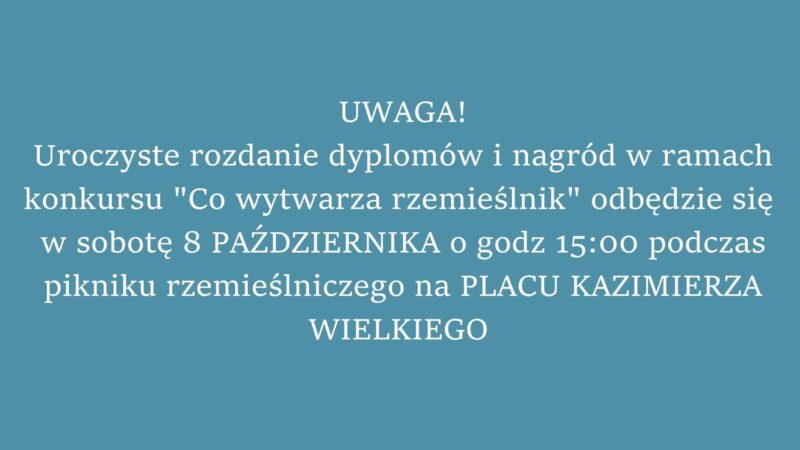 Konkurs „Co wytwarza rzemieślnik” – rozdanie nagród 8 października