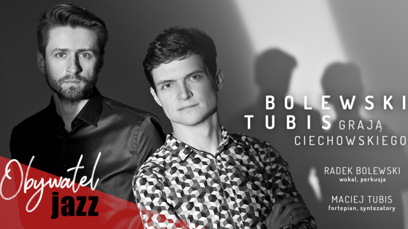 Bolewski & Tubis zapraszają na Jazz Weekend (video)