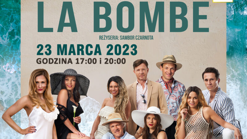 Spektakl Komediowy “La Bombe” – 24 marca 2023