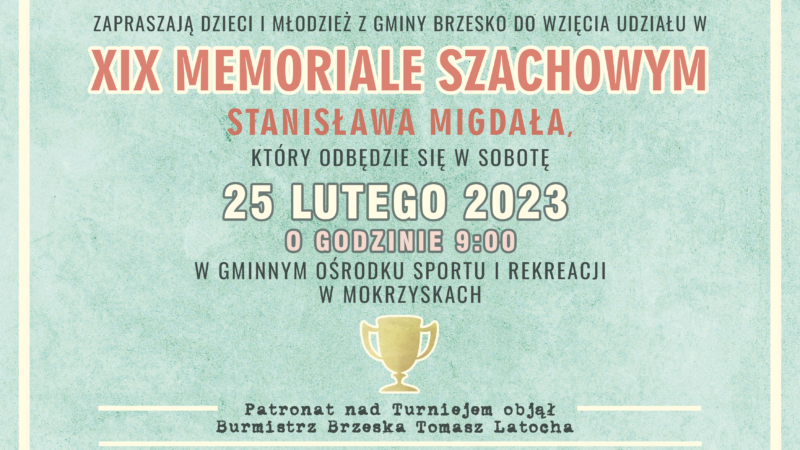 XIX Memoriał Szachowy Stanisława Migdała – 25 lutego 2023