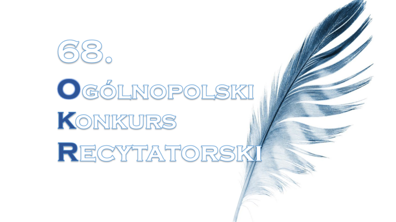 68. Ogólnopolski Konkurs Recytatorski – zgłoszenia do 2 marca