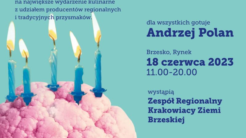 18. Małopolski Festiwal Smaku – 18 czerwca 2023