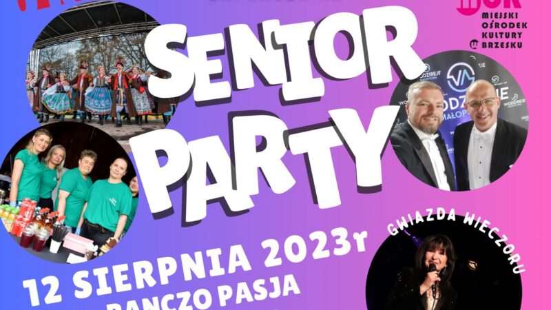 Senior Party – 12 sierpnia 2023