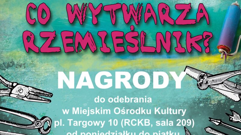 Nagrody dla uczestników konkursu „Co wytwarza rzemieślnik?”