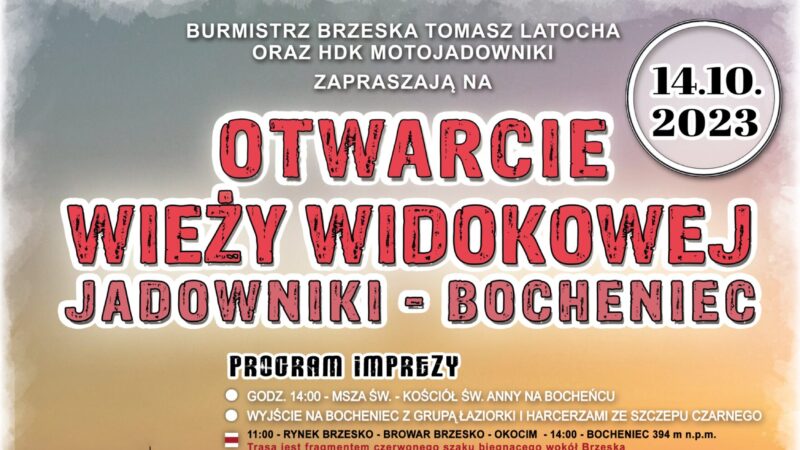 Otwarcie wieży widokowej na Bocheńcu – 14 października 2023