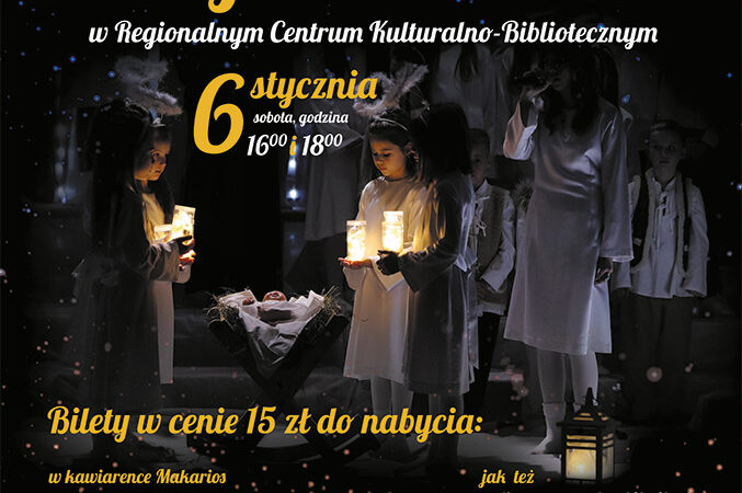 Wieczór kolęd i pastorałek „Przychodzi Król” – Ziarenka Nadziei