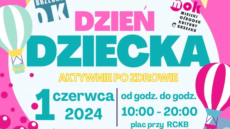 Dzień Dziecka „Aktywnie po zdrowie” – 1 czerwca 2024