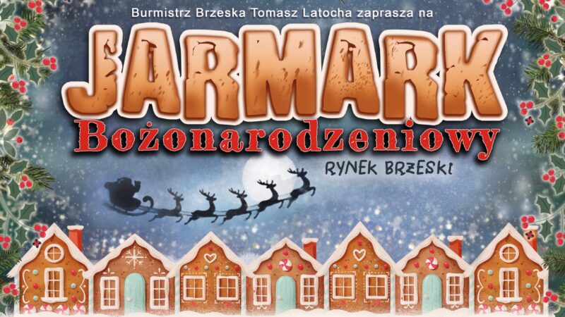 Jarmark Bożonarodzeniowy – 14 i 15 grudnia 2024