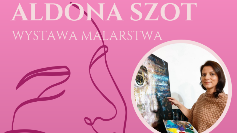 Wernisaż wystawy malarstwa Aldony Szot „EMPIRE” – 1 marca 2025