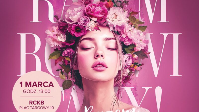 DZIEŃ KOBIET „Razem rozkwitamy!” – 1 marca 2025