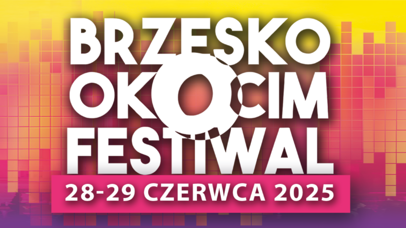BRZESKO OKOCIM FESTIWAL 2025 – DZIĘKUJEMY SPONSOROM!
