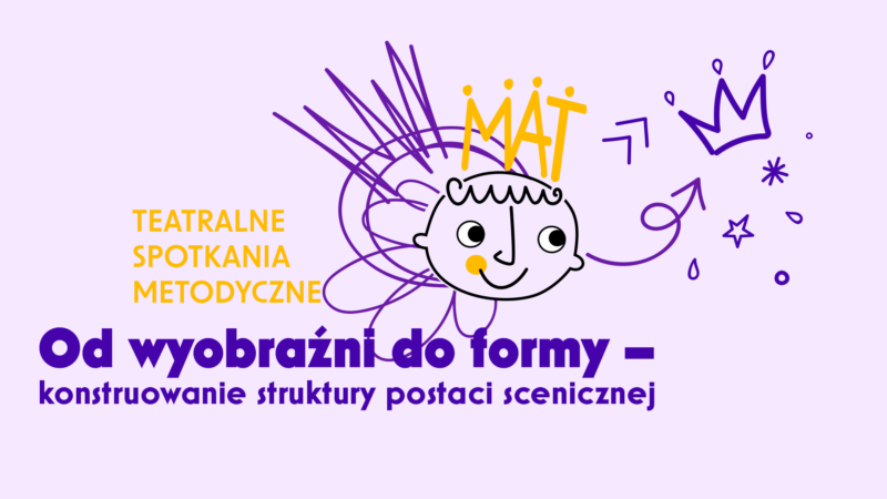 TEATRALNE SPOTKANIA METODYCZNE – 18 października 2025
