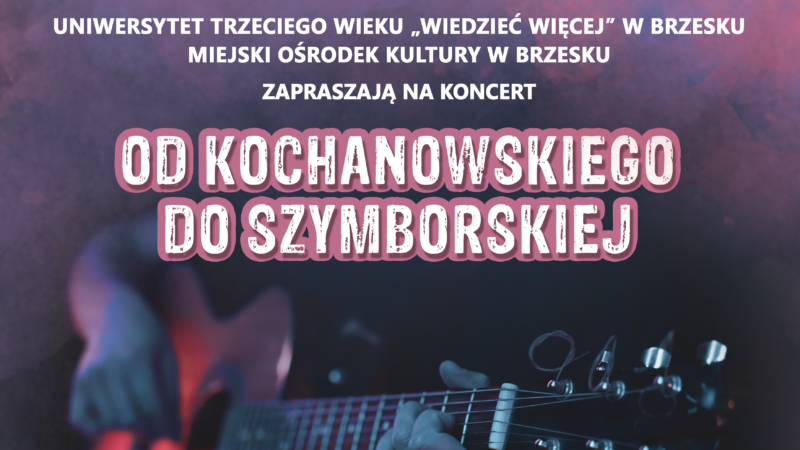 Koncert „Od Kochanowskiego do Szymborskiej” – 3 października 2025