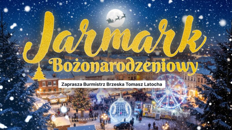 JARMARK BOŻONARODZENIOWY – 20-21 grudnia 2025