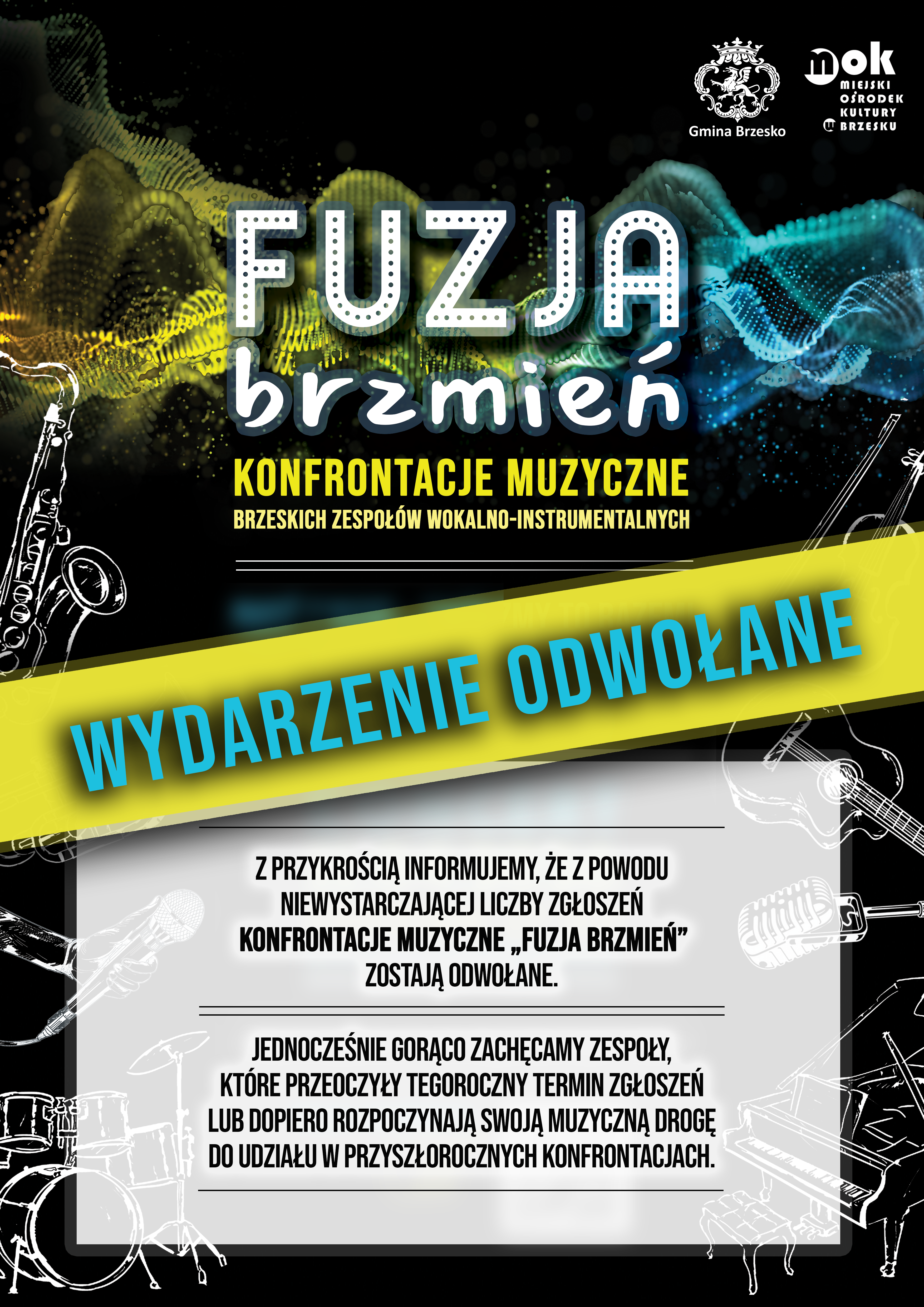 „FUZJA BRZMIEŃ” – WYDARZENIE ODWOŁANE