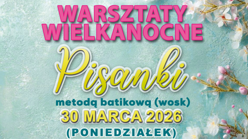 Warsztaty Wielkanocne dla dzieci – 30 marca 2026
