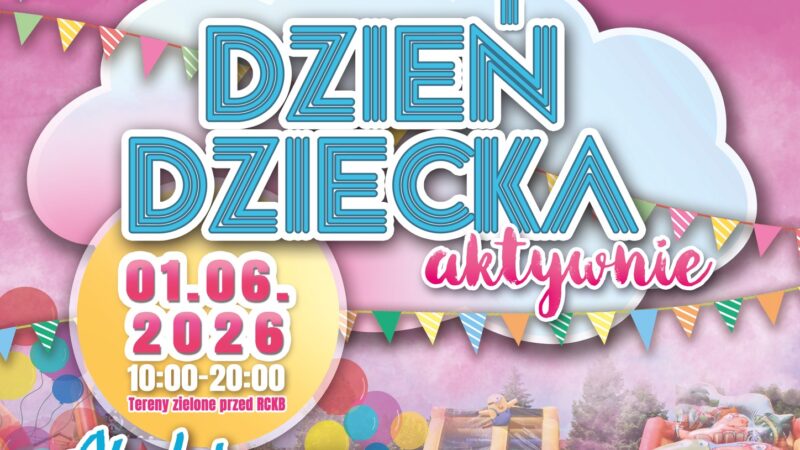 DZIEŃ DZIECKA W BRZESKU – AKTYWNIE!