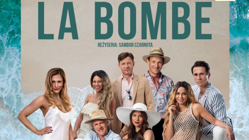 Spektakl LA BOMBE – 12 grudnia 2026