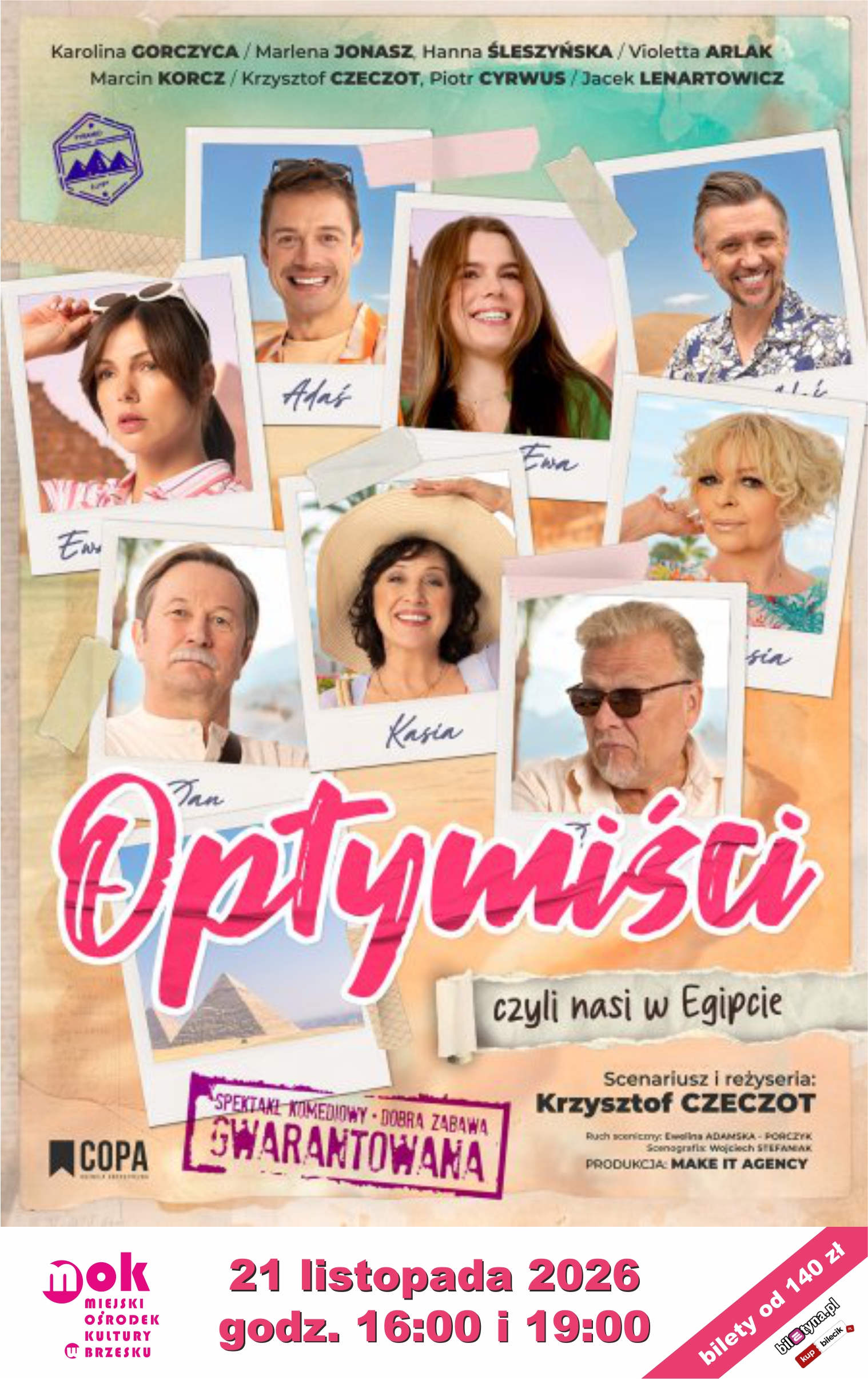 Spektakl OPTYMIŚCI CZYLI NASI W EGIPCIE – 21 listopada 2026