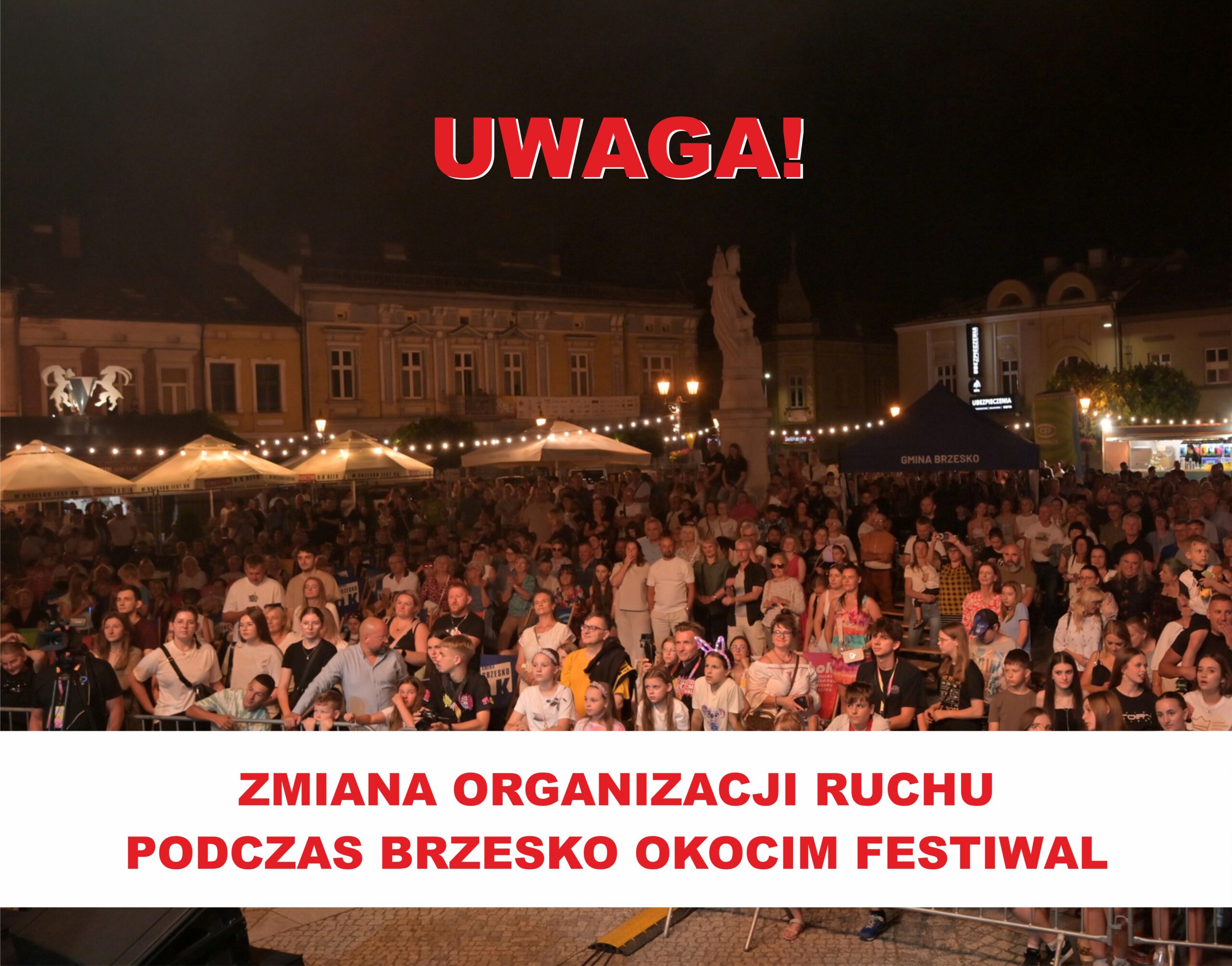 Tymczasowa zmiana organizacji ruchu podczas Brzesko Okocim Festiwal