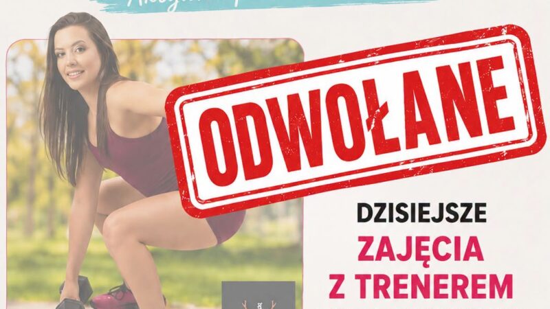 21 lipca 2026 – zajęcia odwołane!