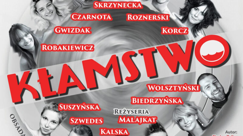Spektakl KŁAMSTWO – 14 marca 2027