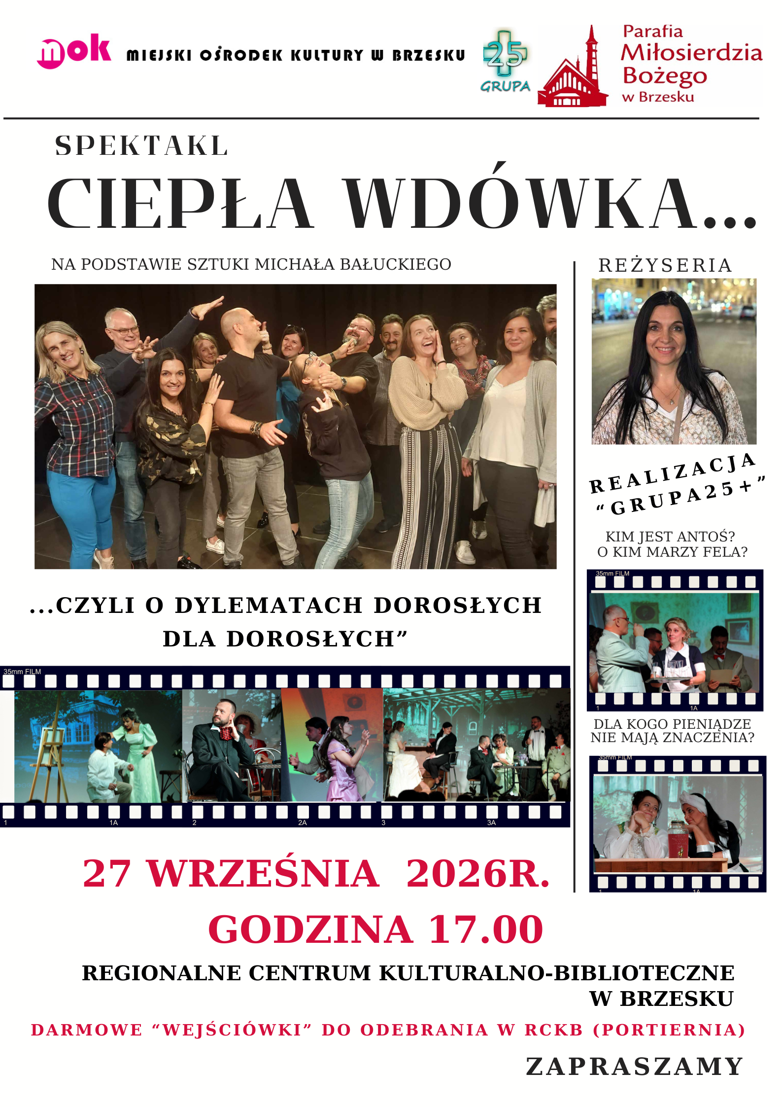 „CIEPŁA WDÓWKA… czyli o dylematach dorosłych dla dorosłych” – 27 września 2026