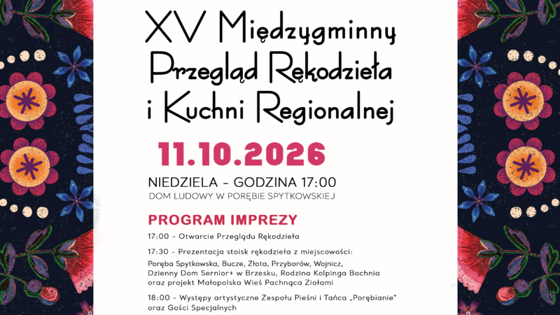 XV Międzygminny Przegląd Rękodzieła i Kuchni Regionalnej w Porębie Spytkowskiej – 11 października 2026