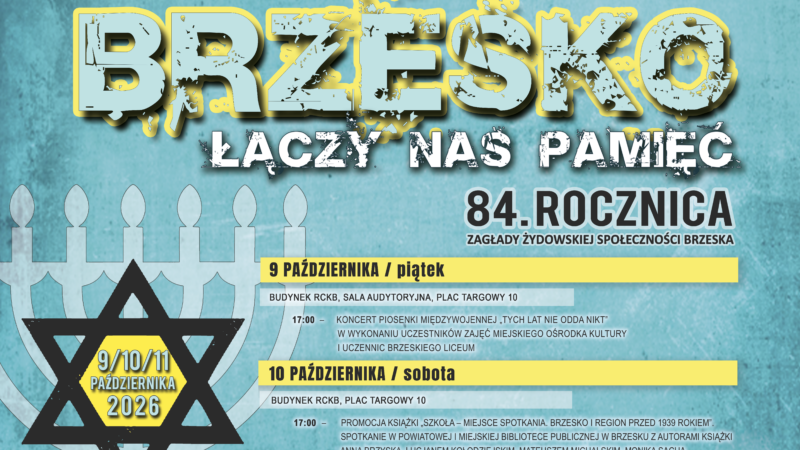 BRZESKO – łączy nas pamięć / 9-11 października 2026